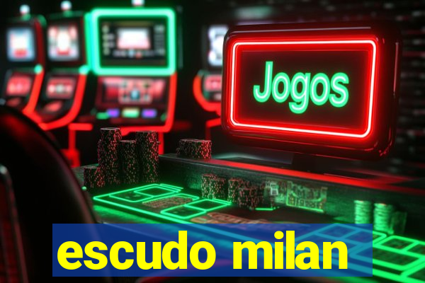 escudo milan